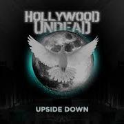 Hollywood Undead Upside Down