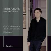 Galliard 1609 Xiv Capriccio Stravagante Renaissance Orchestra Skip Sempé