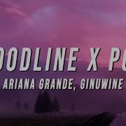 Ariana Grande Bloodline Remix