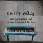 Emily Wells Symphony 7 Dreams Memories Heaven