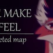 You Make Me Feel Completed Mapleshade Map