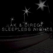 Ak Sleepless Nights