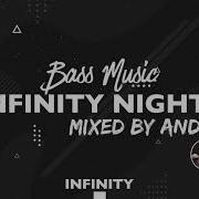 Car Music Mix Infinity Nights 1 By André Infinity Bass Music