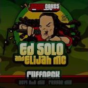 Ruffneck Reggae Mix Feat Elijah Mc Ed Solo