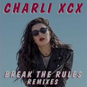 Break The Rules Odesza Remix Charli Xcx