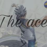 Kotaro Bokuto Amv The Ace