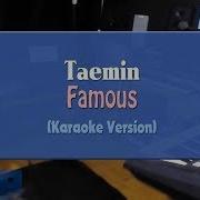 Taemin Famouc Karaoke Version