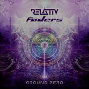 Faders Relativ Ground Zero