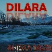 Ахыска Dilara