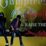 Raise The Dead Hollywood Vampires