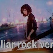 Nightcore Bad Liar Imagine Dragons Rock Version