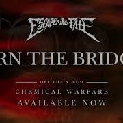 Burn The Bridges Escape The Fate