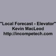 Kevin Macleod Local Forecast Elevator Ericarchive