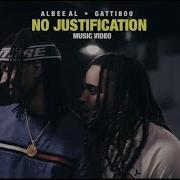 No Justification Feat Gatti800 Albee Al