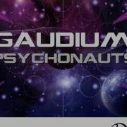 Gaudium Psychonauts