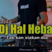 Dj Hal Hebat