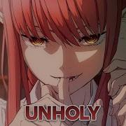 Nightcore Unholy