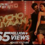 Psycho Saiyaan Saaho Prabhas Shraddha Kapoor Tanishk Bagchi Dhvani Bhanushali Sachet Tandon