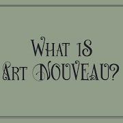 Art Nouveau