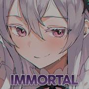 Nightcore Immortal Lyrics