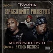 I M A Speedknot Mobsta Speedknot Mobstaz