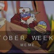 October Weekend Original Meme Countryhumans