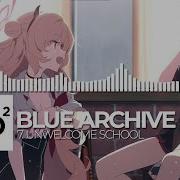 Blue Archive Unwelcome School