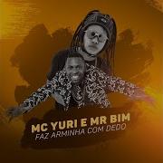 Mc Yuri Faz Arminha Com Dedo