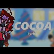 Cocoa Friday Night Funkin Lyrics