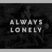 Akuri Always Lonely