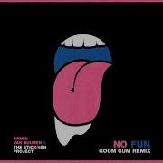 No Fun Goom Gum Remix