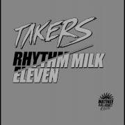 Rhythm Milk Takers