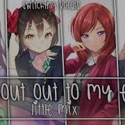 Nightcore Shout Out To My Ex