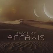 Sands Of Arrakis An Epic Ambient Music Journey