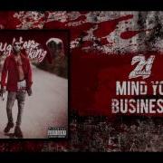 Mind Yo Business 21 Savage