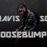 Goosebumps Travis Scott Clean And Without Kendrick Lamar