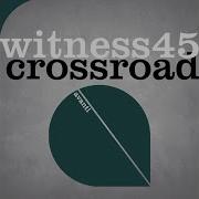 Witness45 Crossroad