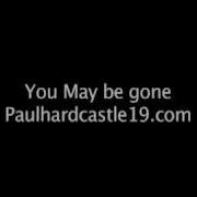 Paul Hardcastle You May Be Gone