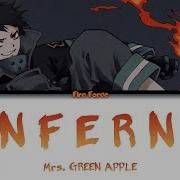 Fire Force Opening Full Inferno By Mrs Green Apple Lyrics Cc