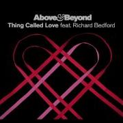 Thing Called Love Mat Zo Remix Above Beyond