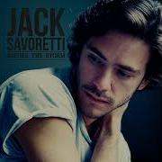 Jack Savoretti For The Last Time