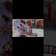 Meme 911 Gacha Life