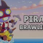 Brawl Stars Ost Pirate Brawlydays